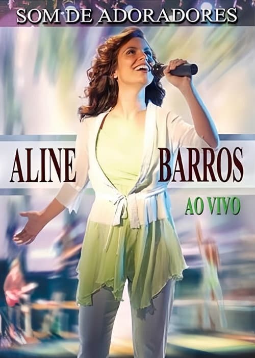 Aline Barros - Som de Adoradores (2004) poster