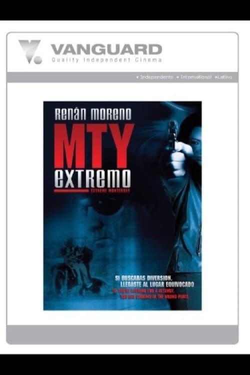MTY Extremo (2006) poster
