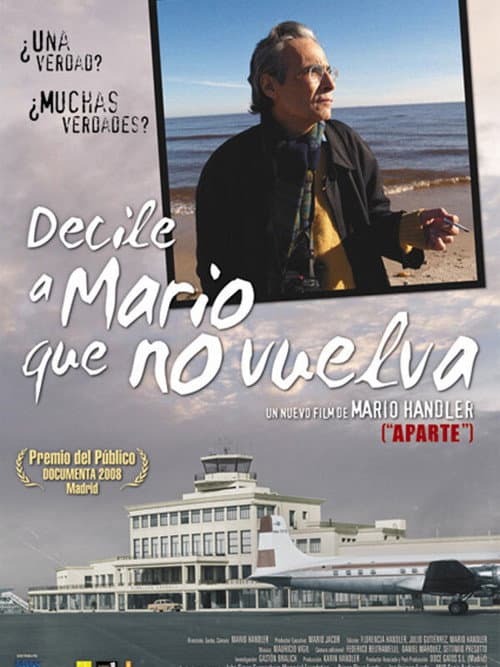 Decile a Mario que no vuelva (2007) poster