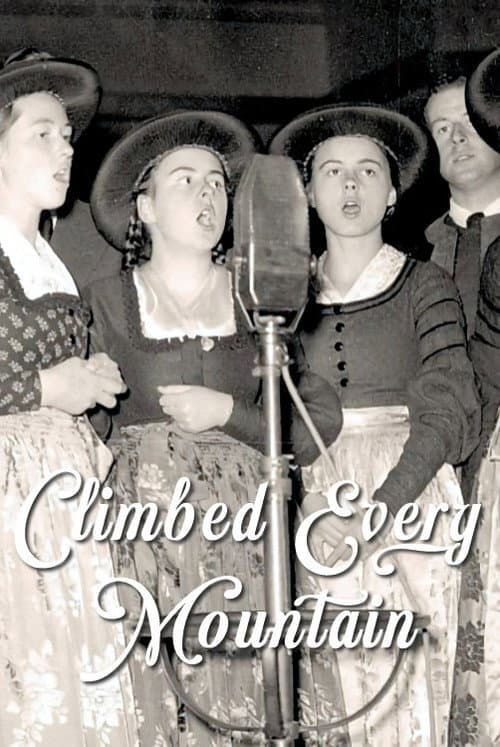 Climbed Every Mountain: The Story Behind the Sound of Music (2012) poster