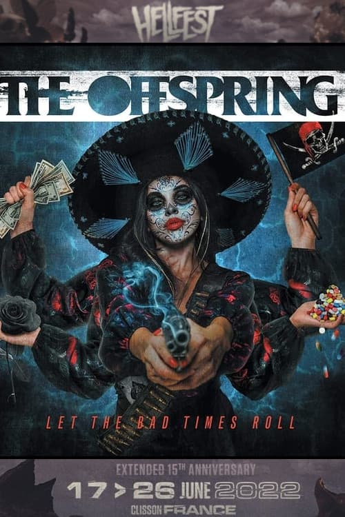 The Offspring - Hellfest 2022 (2022) poster