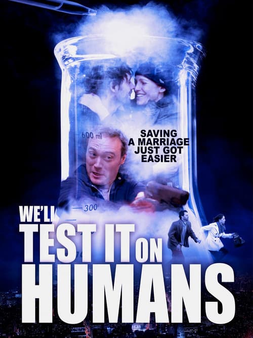 We'll Test It on Humans (2019) poster