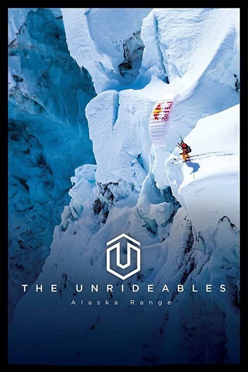 The Unrideables: Alaskan Range (2015) poster