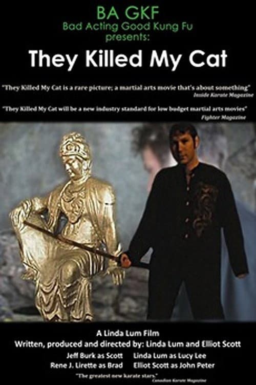 They Killed My Cat (2009) poster