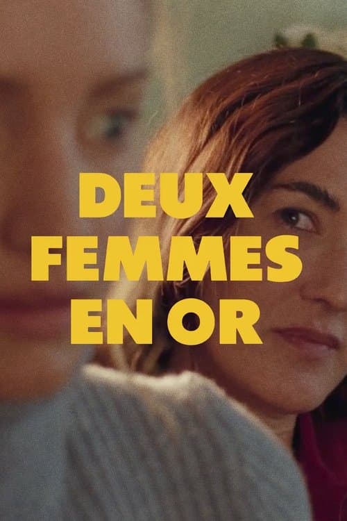 Deux femmes en or (2025) poster