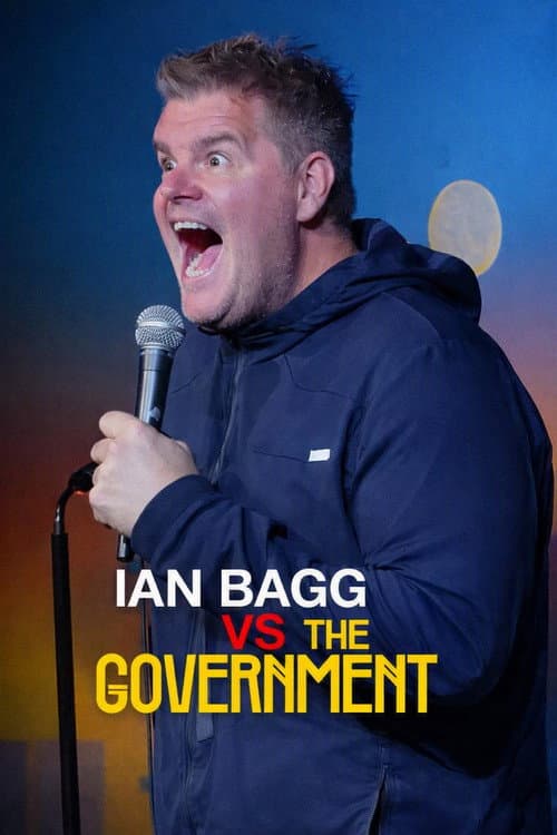 Ian Bagg: Ian Bagg vs. the Government (2026) poster