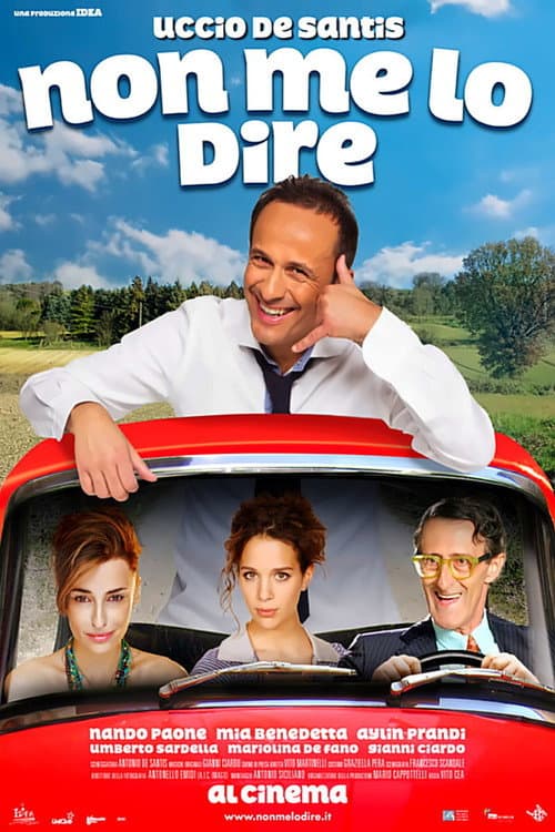 Non me lo dire (2012) poster