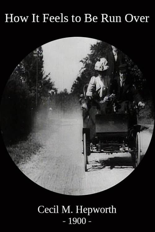 How It Feels to Be Run Over (1900) poster