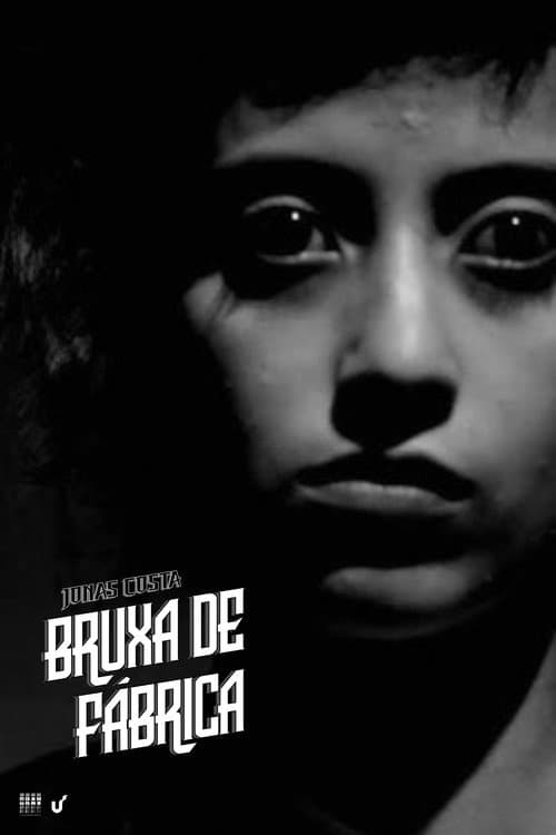 Bruxa de Fábrica (2015) poster