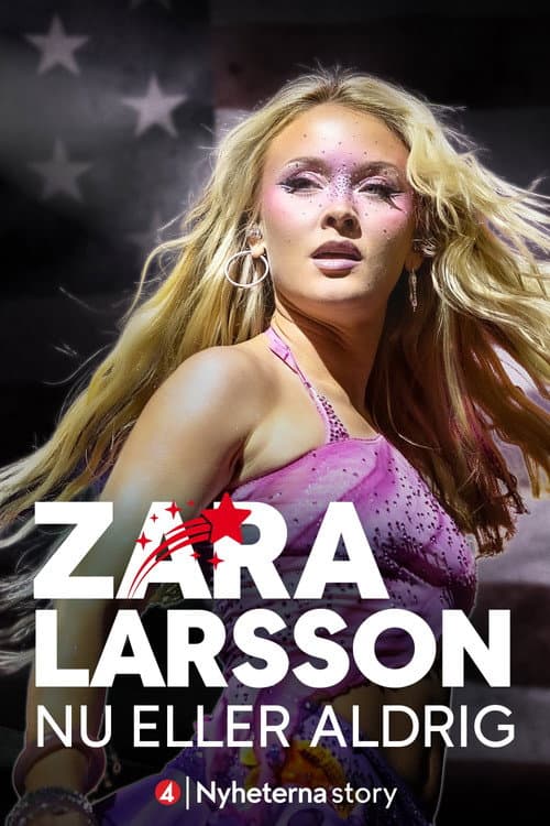 Zara Larsson - Nu eller aldrig (2026) poster