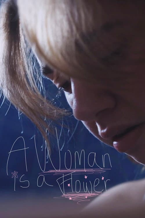 A Woman is a Flower (2025) poster