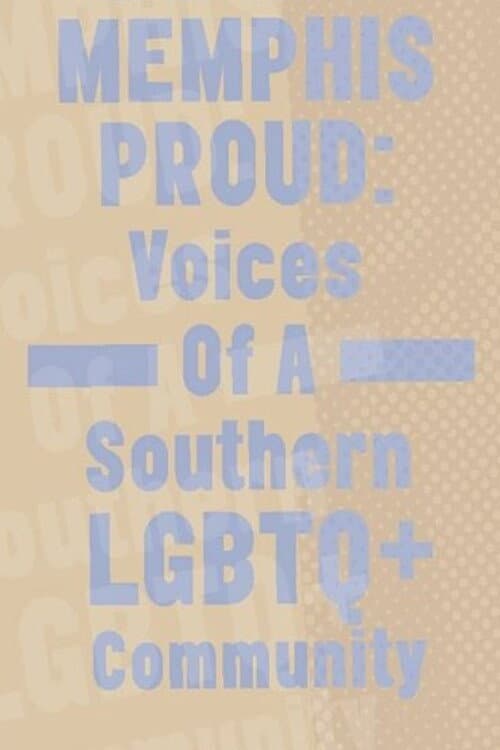 Memphis Proud: Voices of a Southern LGBTQ+ Community (2022) poster