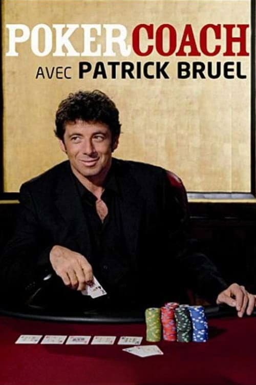 Poker Coach avec Patrick Bruel (2007) poster