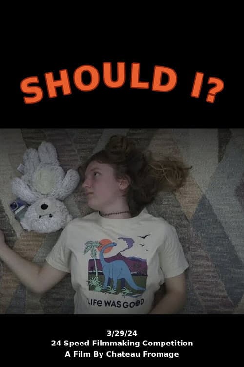 Should I (2024) poster