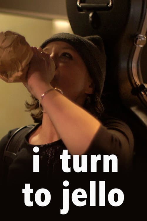 I Turn to Jello (2016) poster