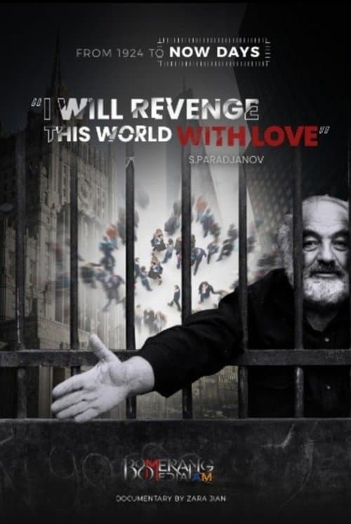 "I Will Revenge This World With Love" - S. Paradjanov (2024) poster