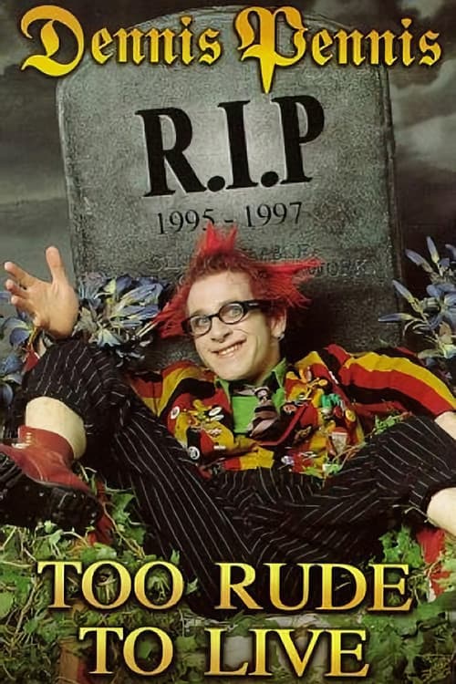 Dennis Pennis R.I.P. (1997) poster