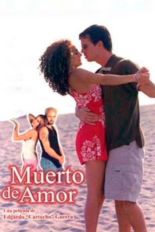 Muerto de Amor (2002) poster