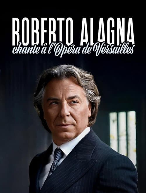 Roberto Alagna chante à Versailles (2016) poster