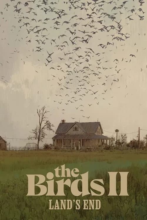 Don't Remake Hitchcock Movies: Looking Back at The Birds II: Land's End (2022) poster