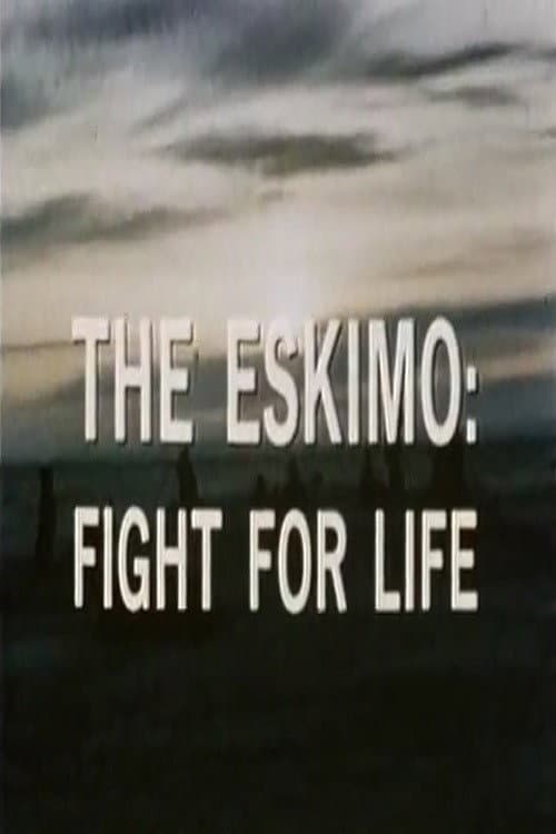 The Eskimo: Fight for Life (1970) poster