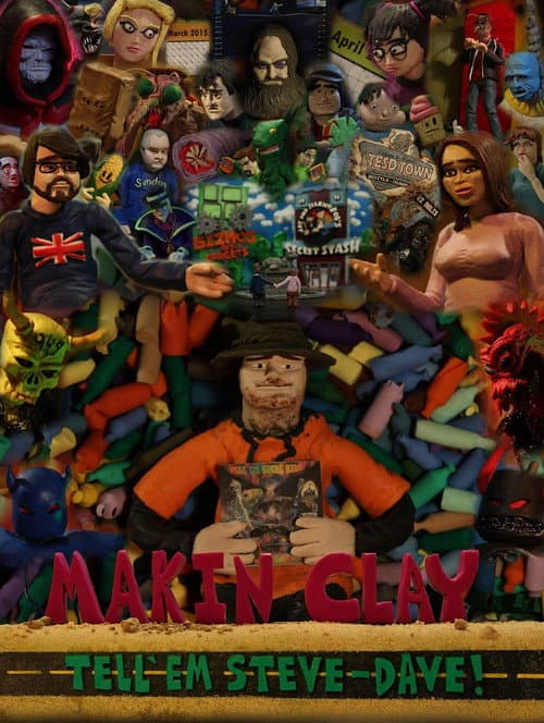 Tell 'em Steve-Dave: Makin' Clay (2017) poster