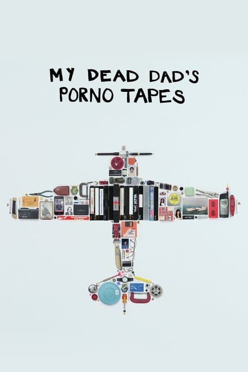 My Dead Dad's Porno Tapes (2018) poster
