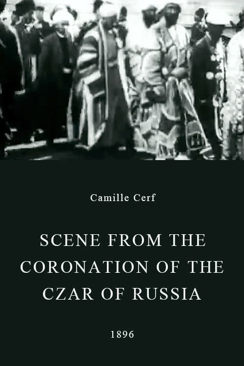 Scene from the Coronation of the Czar of Russia (1896) poster