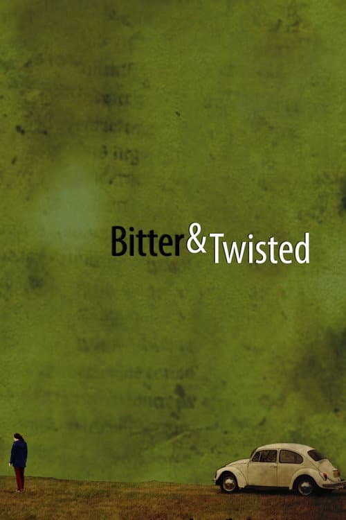 Bitter & Twisted (2008) poster
