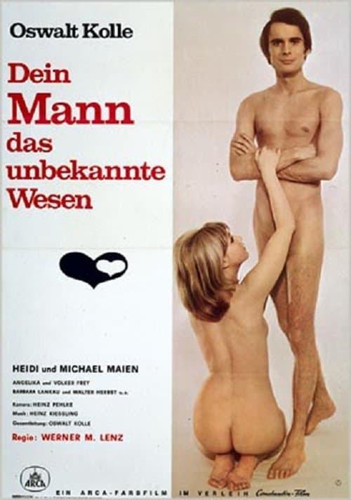 Oswalt Kolle - Dein Mann, das unbekannte Wesen (1970) poster