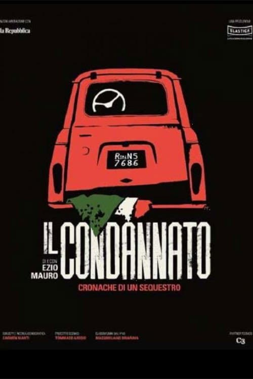 Il condannato - Cronaca di un sequestro (2018) poster