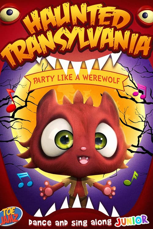 Haunted Transylvania: Party Like A Werewolf (2021) poster