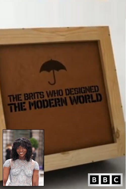 The Brits Who Designed the Modern World (2016) poster