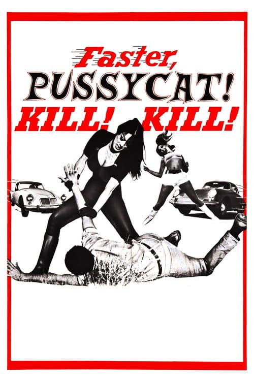 Faster, Pussycat! Kill! Kill! (1965) poster