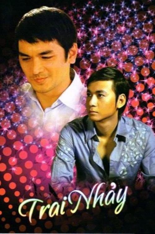 Trai Nhảy (2007) poster