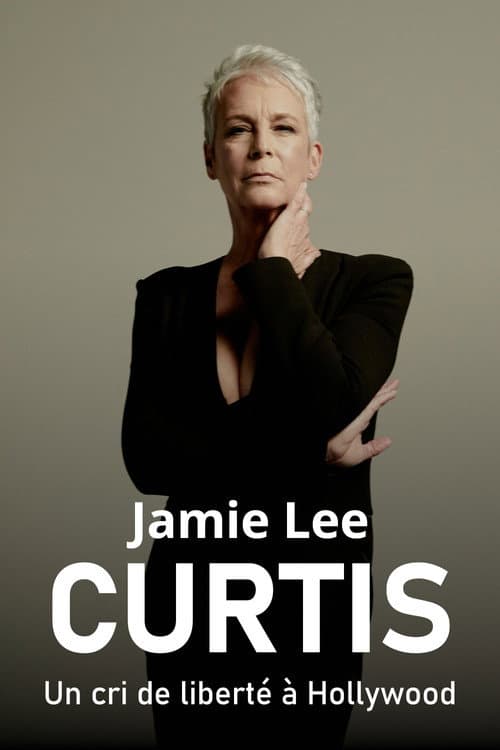 Jamie Lee Curtis, un cri de liberté à Hollywood (2022) poster