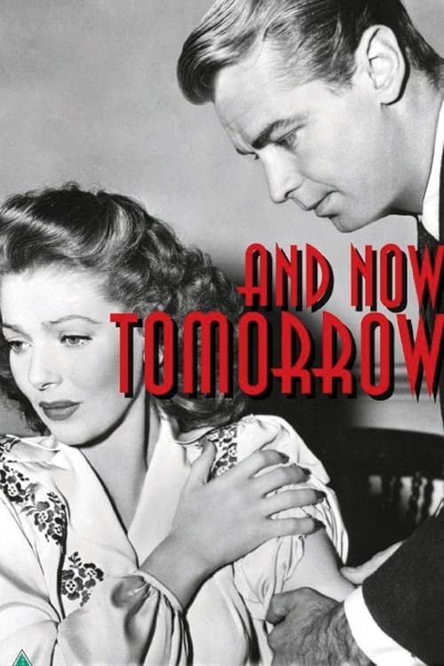And Now Tomorrow (1944) poster