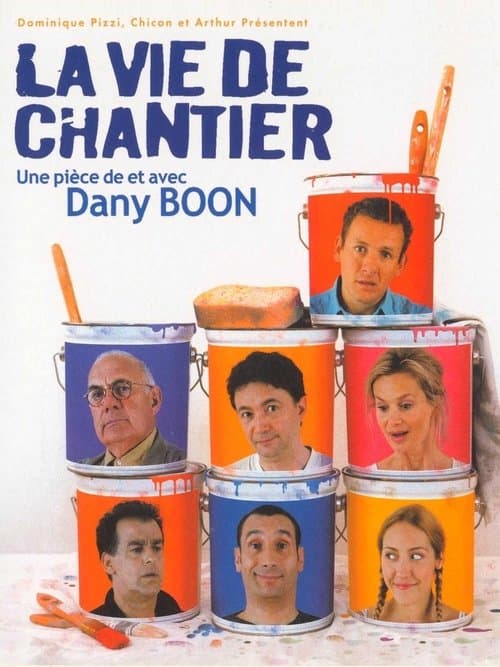 La vie de chantier (2004) poster