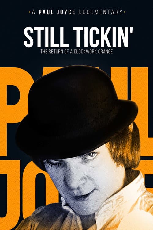 Still Tickin': The Return of 'A Clockwork Orange' (2000) poster