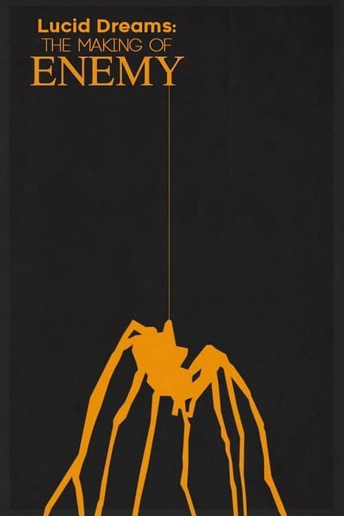 Lucid Dreams: The Making of Enemy (2014) poster