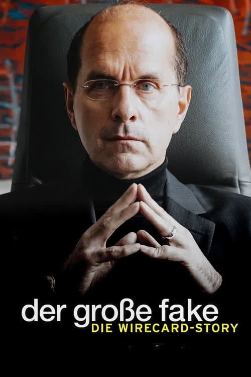 Der große Fake - Die Wirecard-Story (2021) poster