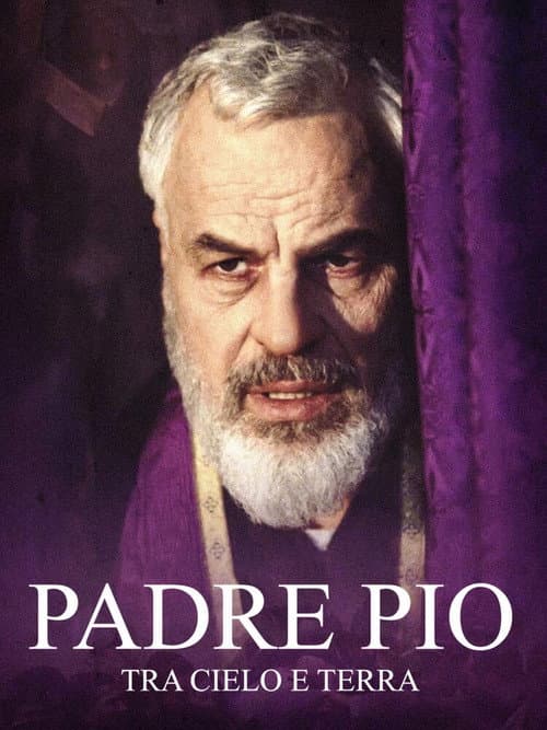Padre Pio: Tra cielo e terra (2000) poster