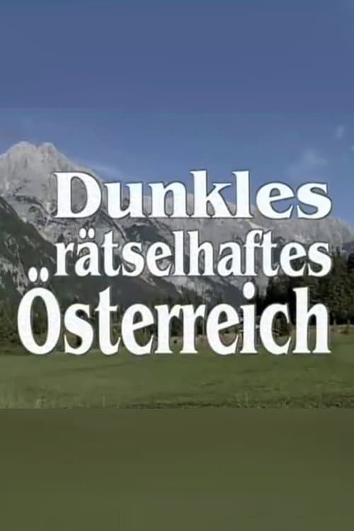 Dunkles, rätselhaftes Österreich (1994) poster