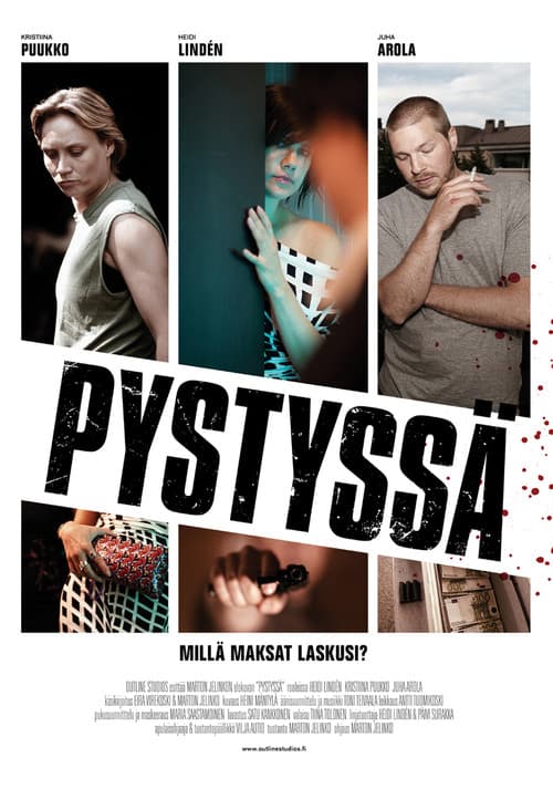 Pystyssä (2013) poster