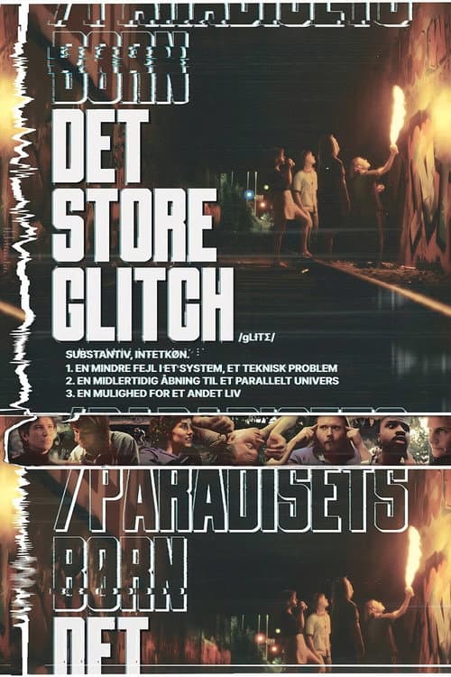 Det Store Glitch / Paradisets Børn (2023) poster