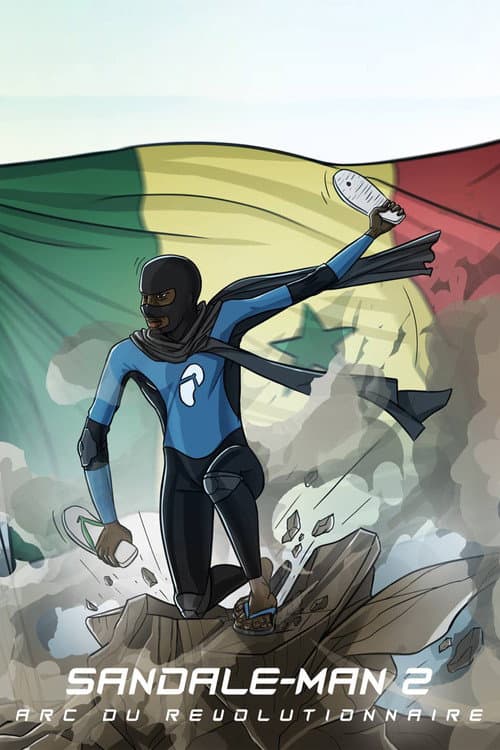Sandale-man 2 : Arc du Révolutionnaire (2017) poster