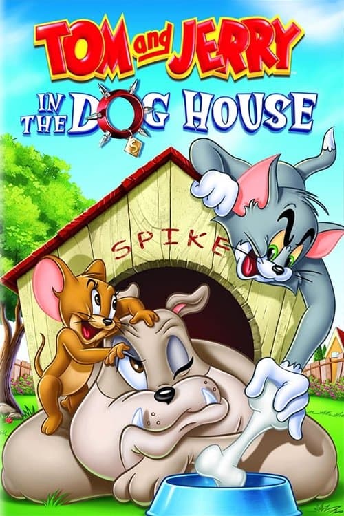 Tom and Jerry: In the Dog House (2012) poster