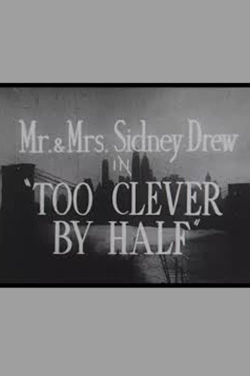 Too Clever by Half (1916) poster