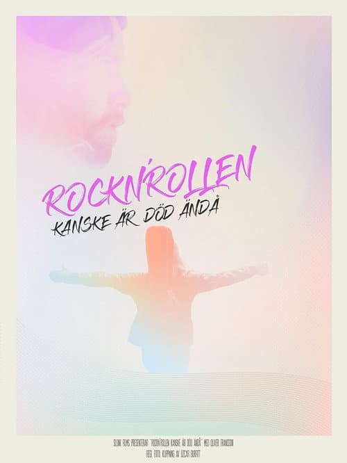 Rocknrollen Kanske Är Död Ändå (2020) poster