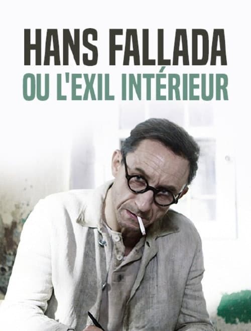Fallada - im Rausch des Schreibens (2016) poster